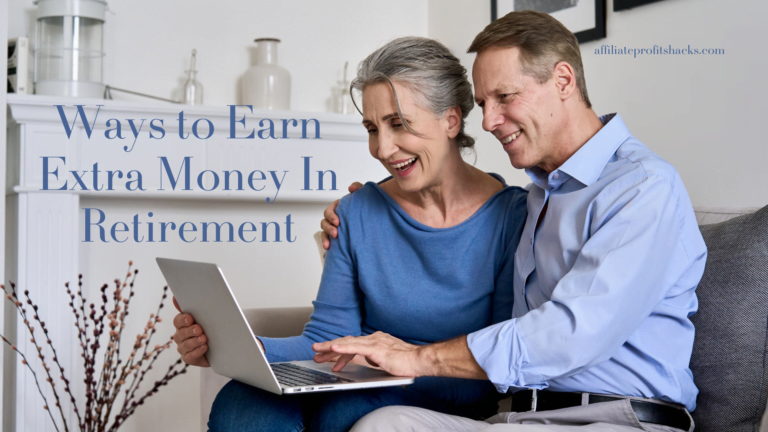 Ways to Earn Extra Money In Retirement: Golden Opportunities
