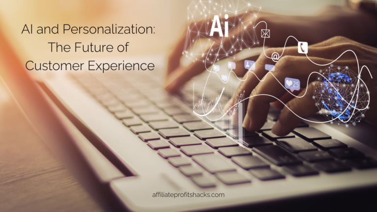 AI and Personalization: The Future of Customer Experience