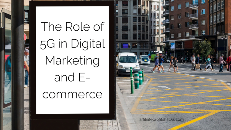 The Role of 5G in Digital Marketing and E-commerce
