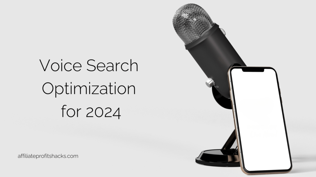 "A professional microphone beside a smartphone with a blank screen, titled 'Voice Search Optimization for 2024'."