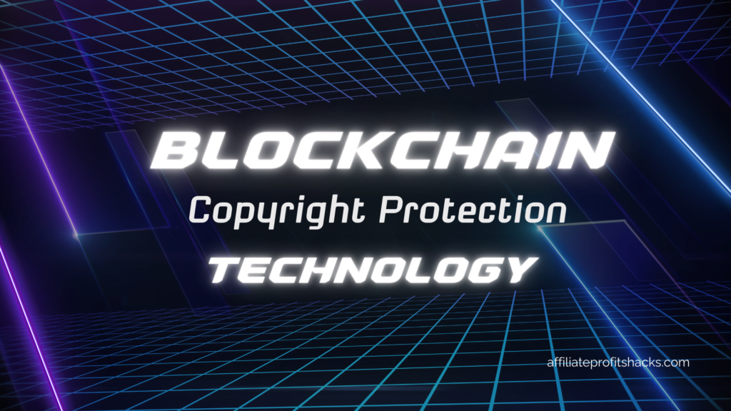 A digital graphic featuring the words "BLOCKCHAIN Copyright Protection TECHNOLOGY" in large, bold letters with a neon glow effect, set against a background with a blue grid that recedes into the distance under a dark sky. A purple light emanates from the horizon line.