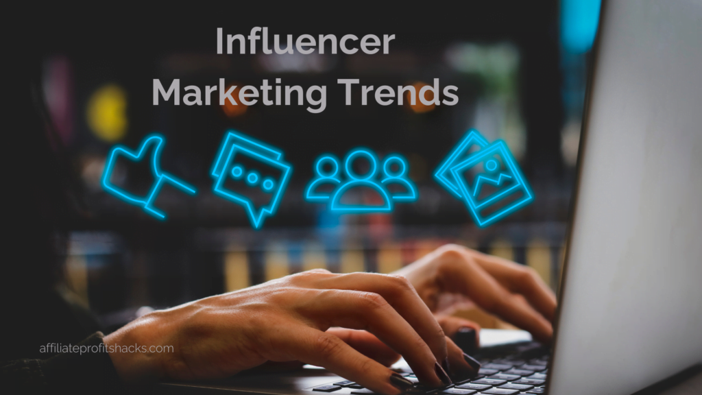 Influencer Marketing in 2024: Trends That Will Dominate the Industry