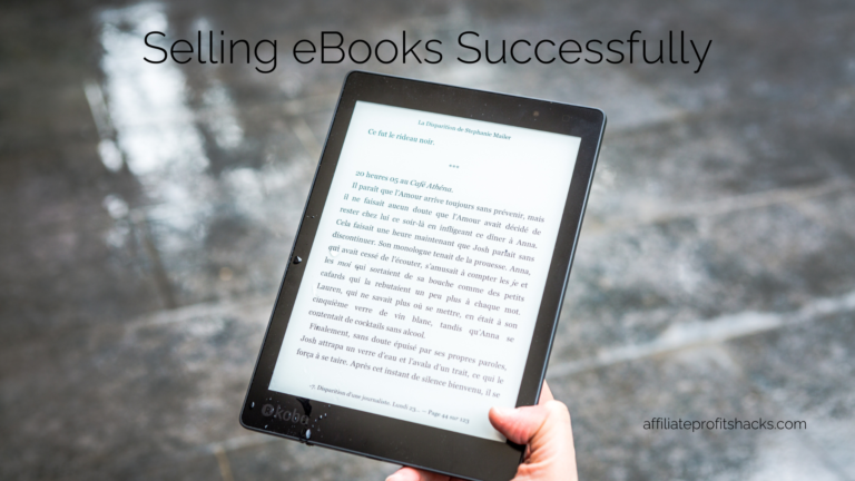 Selling eBooks Successfully: A Comprehensive Guide