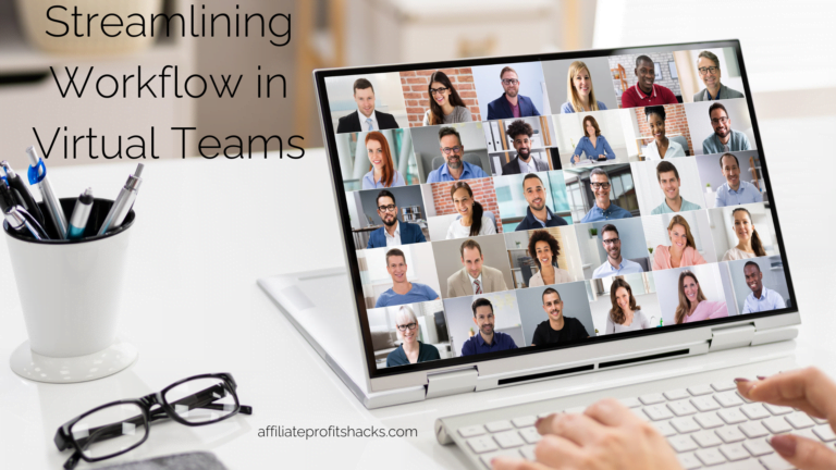 Streamlining Workflow in Virtual Teams with Collaboration Tools