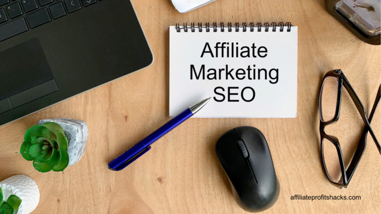 Beyond the Basics: Leveraging SEO in Your Affiliate Marketing